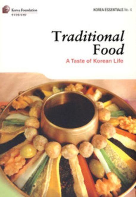 Traditional food : a taste of Korean life